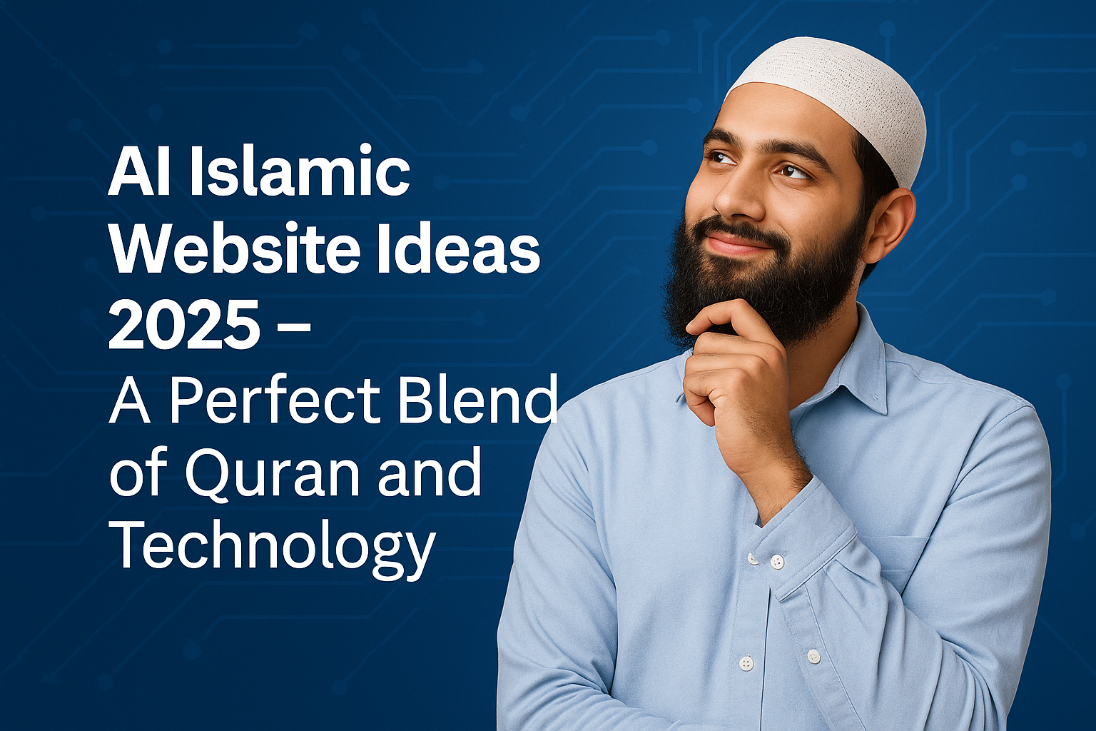 A thoughtful Muslim man in a light blue shirt and white taqiyah cap, symbolizing Islamic values and technology integration. Perfect visual for AI Islamic website ideas 2025.