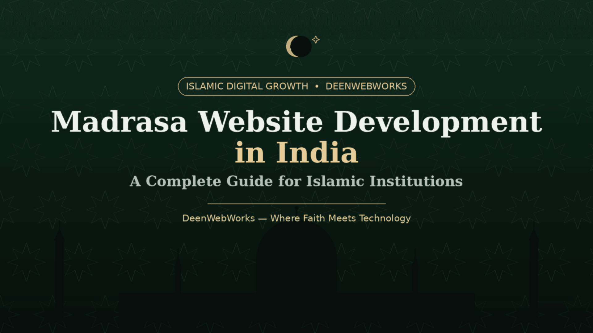 Madrasa website development India — dark green and gold Islamic themed banner by DeenWebWorks