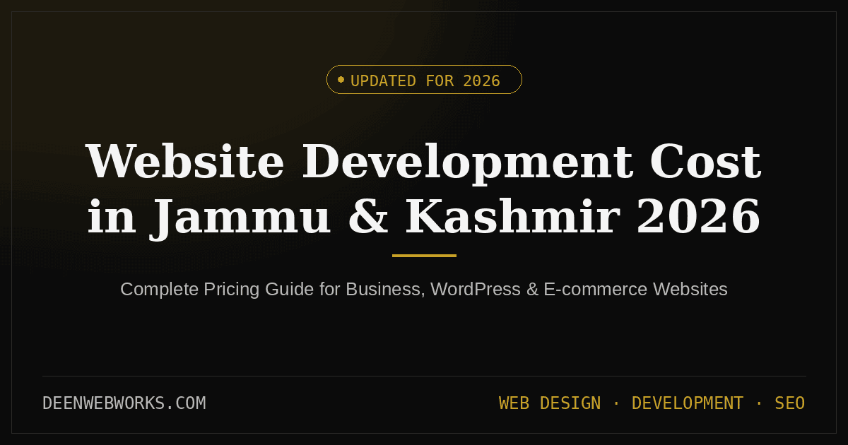 Website Development Cost in Jammu & Kashmir 2026: Complete Pricing Guide 1 Website development cost in Jammu & Kashmir 2026 guide