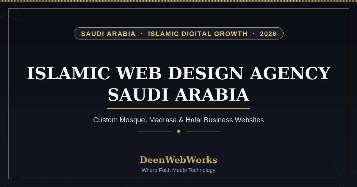 Islamic Web Design Agency Saudi Arabia - custom mosque and madrasa website design by DeenWebWorks